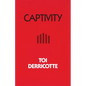 Captivity - Paperback