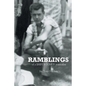 Ramblings: of a Baby Boomer wannabe - Paperback
