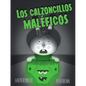 Los Calzoncillos Maleficos = Creepy Pair of Underwear! - Hardcover