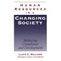 Human Resources in a Changing Society: Balancing Compliance and Development - Hardcover