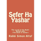 Sefer Ha Yashar: The scroll of the Right-Ruling ones - Paperback