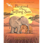 Beyond the Setting Sun: A Story to Help Children Understand Feelings of Grief - Paperback