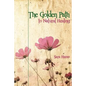 The Golden Path to Natural Healing - Paperback
