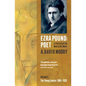 Ezra Pound: Poet: Volume I: The Young Genius 1885-1920 - Paperback