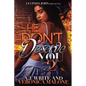 He Don't Deserve You 2 - Paperback