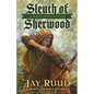 Sleuth of Sherwood: A Robin Hood Mystery - Paperback