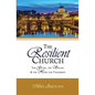 The Resilient Church: The Glory, the Shame, and the Hope for Tomorrow - Paperback