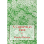 A Christmas Tree (Richard Foster Classics) - Paperback