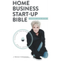 Home Business Startup Bible - Hardcover