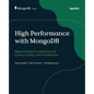High Performance with MongoDB: Best practices for performance tuning, scaling, and architecture - Paperback