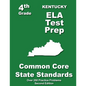 Kentucky 4th Grade ELA Test Prep: Common Core Learning Standards - Paperback