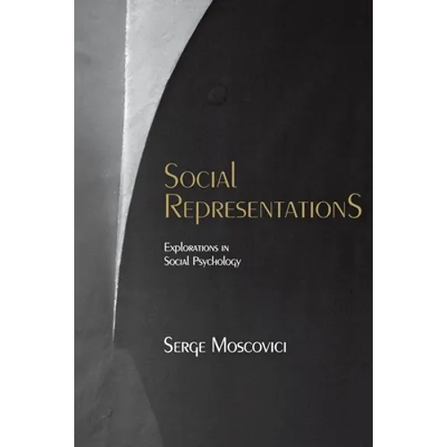 Social Representations: Essays in Social Psychology - Paperback