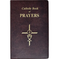 Catholic Book of Prayers: Popular Catholic Prayers Arranged for Everyday Use - Vinyl-bound