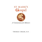 St. Mark's Gospel: A Commentary for Believers - Paperback