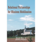 Relational Partnerships for Missions Mobilization - Paperback