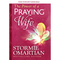The Power of a Praying Wife Deluxe Edition - Hardcover