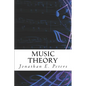 Music Theory: An in-depth and straight forward approach to understanding music - Paperback