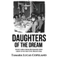 Daughters of the Dream: Eight Girls from Richmond Who Grew Up in the Civil Rights Era - Hardcover