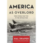 America as Overlord: From World War Two to the Vietnam War - Paperback