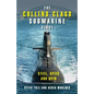The Collins Class Submarine Story: Steel, Spies and Spin - Hardcover