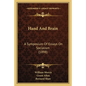 Hand And Brain: A Symposium Of Essays On Socialism (1898) - Paperback