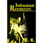 Inhuman Resources: A Horror Anthology - Paperback