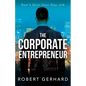 The Corporate Entrepreneur - Paperback