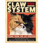 Claw the System: Poems from the Cat Uprising - Hardcover