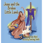 Jesus and the Broken Little Lamb - Hardcover
