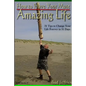 How To Have Your Most Amazing Life - Paperback