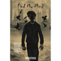 Find My Mind: A Collection of Deep Hearted Poetry Based on Trauma, Problems and Consequences of Life - Paperback