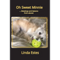 Oh Sweet Minnie - Paperback