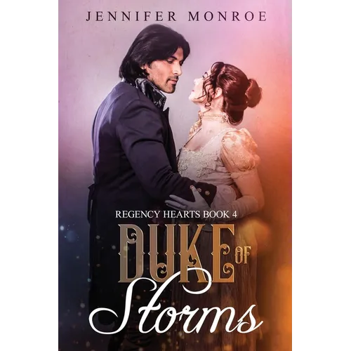Duke of Storms: Regency Hearts Book 4 - Paperback