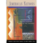 American Nations: Encounters in Indian Country, 1850 to the Present - Paperback