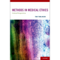 Methods in Medical Ethics: Critical Perspectives - Hardcover