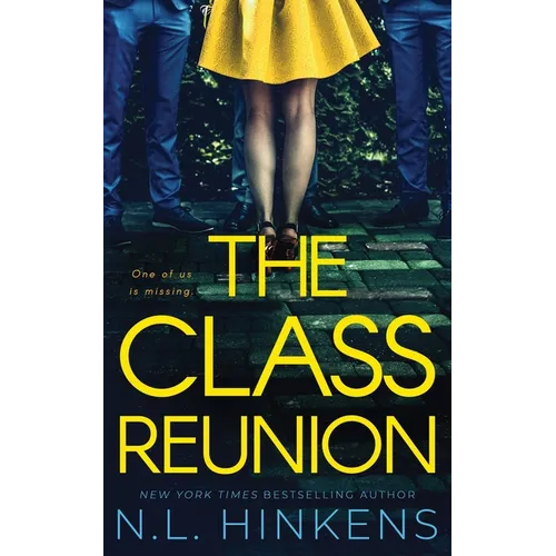 The Class Reunion: A psychological suspense thriller - Paperback