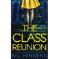 The Class Reunion: A psychological suspense thriller - Paperback