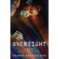 Oversight - Paperback