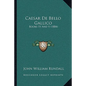 Caesar De Bello Gallico: Books IV And V (1884) - Paperback