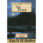 The Prize: Tales From a Revolution - Vermont: Large Print Edition - Paperback