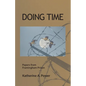 Doing Time: Papers from Framingham Prison - Paperback