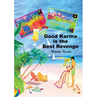 Good Karma is the Best Revenge - Paperback
