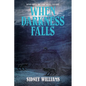 When Darkness Falls - Paperback