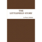 The Littlefield Story - Paperback
