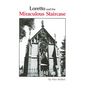 Loretto and the Miraculous Staircase - Paperback