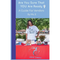 Are You Sure That You Are Ready?: A Guide for Vendors - Paperback