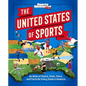 The United States of Sports: An Atlas of Teams, Stats, Stars, and Facts for Every State in America - Hardcover