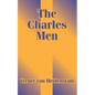 The Charles Men - Paperback