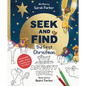 Seek and Find: The First Christmas Activity Book: Packed with Puzzles, Mazes, Counting, and Activities! - Paperback