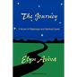 The Journey: A Novel of Pilgrimage and Spiritual Quest - Paperback
